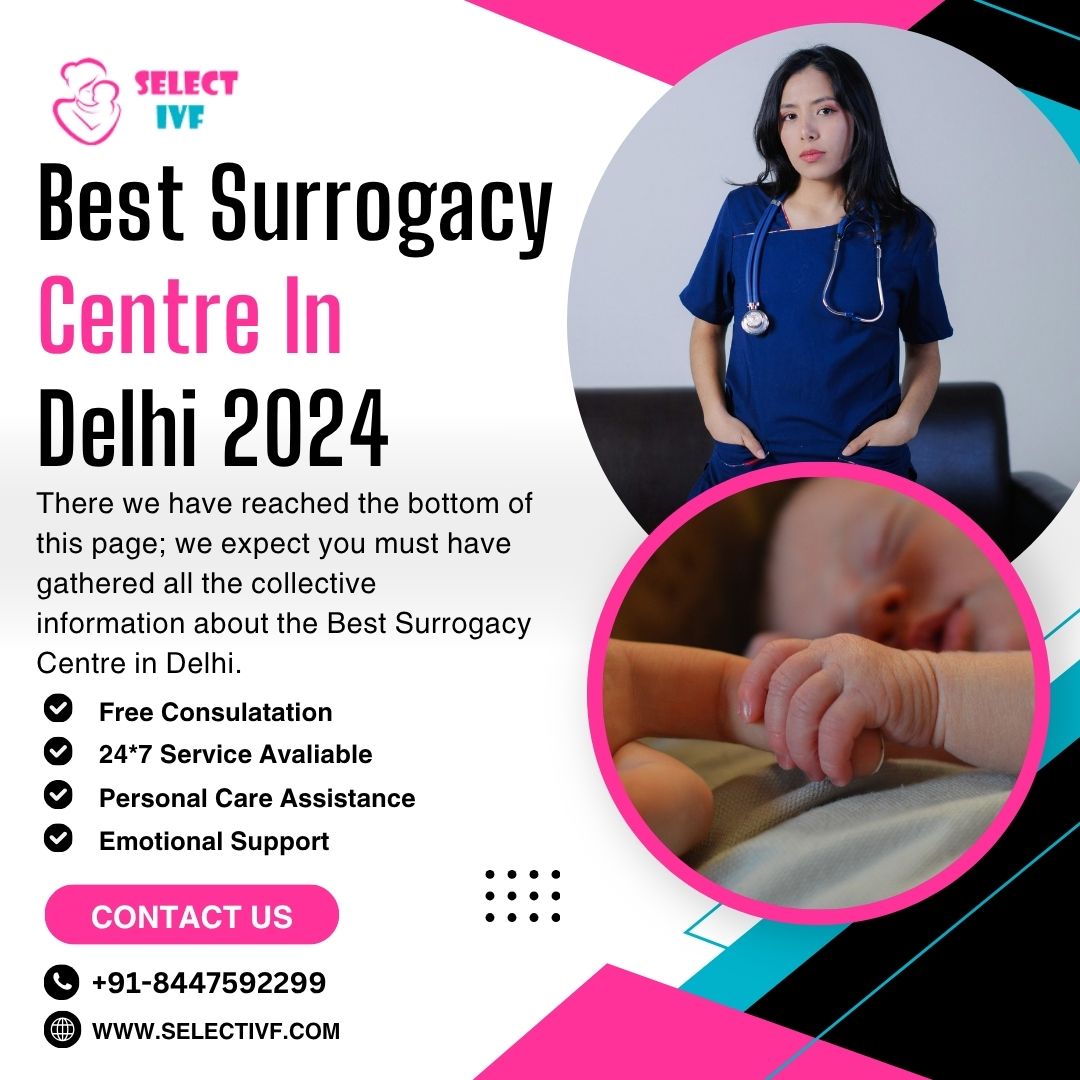 Best Surrogacy Centre In Delhi 2024